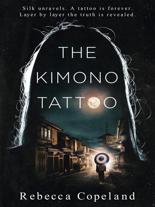 Title details for The Kimono Tattoo by Rebecca Copeland - Available
